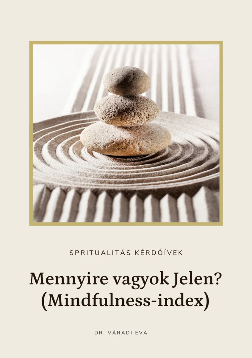 spirituális önismereti teszt mindfulness jelenlét
